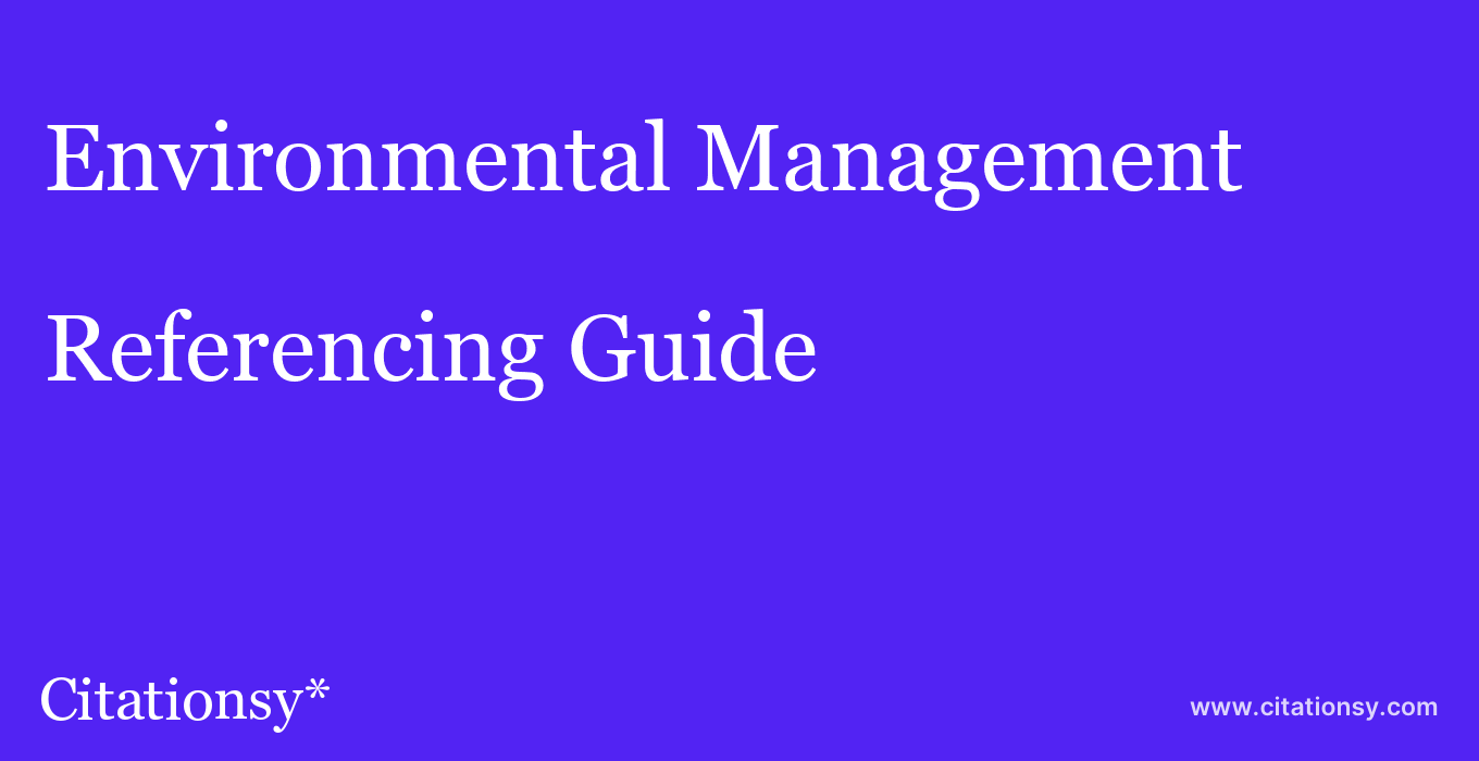 cite Environmental Management  — Referencing Guide